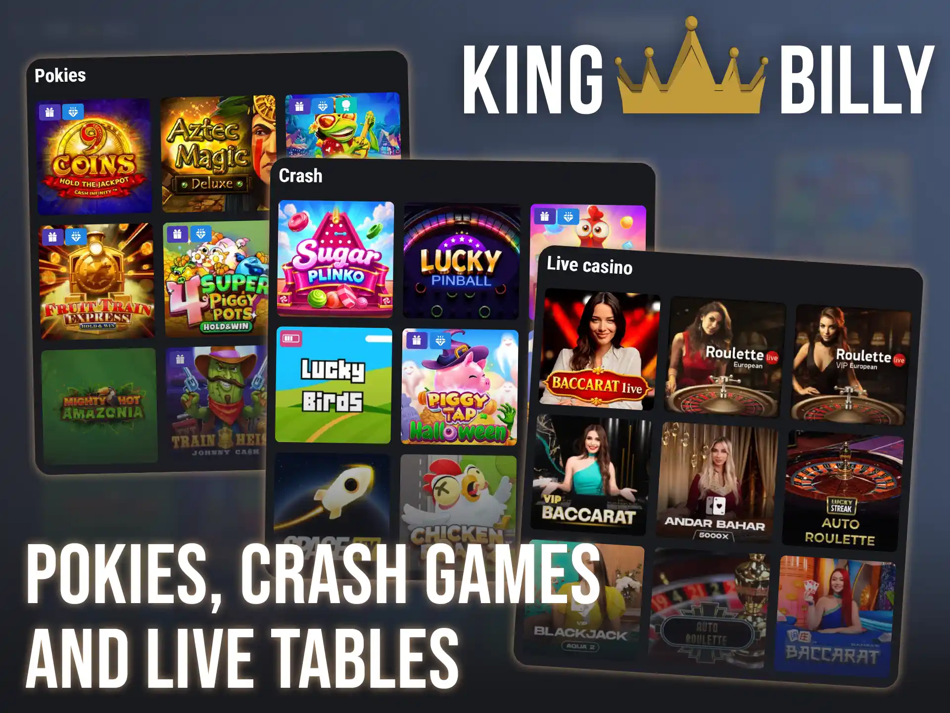 Start playing thrilling pokies and live tables at King Billy.