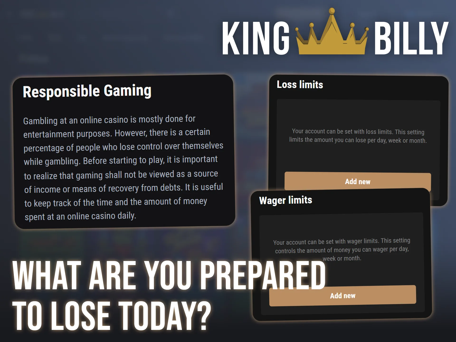 Set personal betting limits at King Billy to play responsibly always.