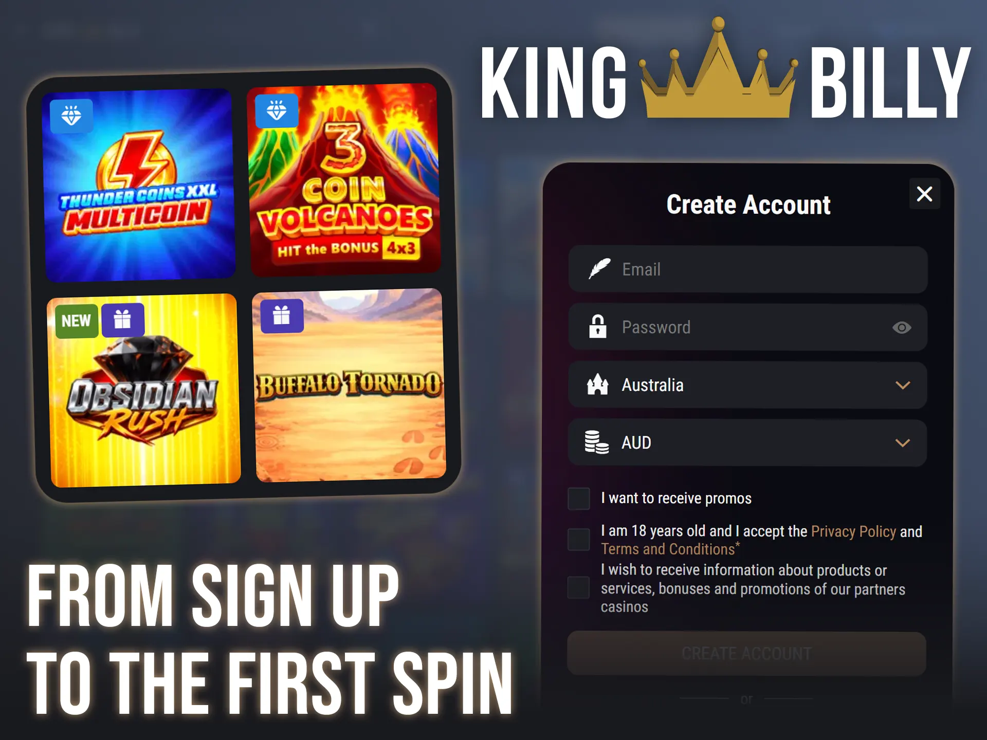 Sign up at King Billy casino to make your first spin.